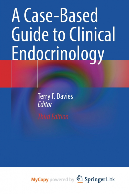 A Case-Based Guide to Clinical Endocrinology