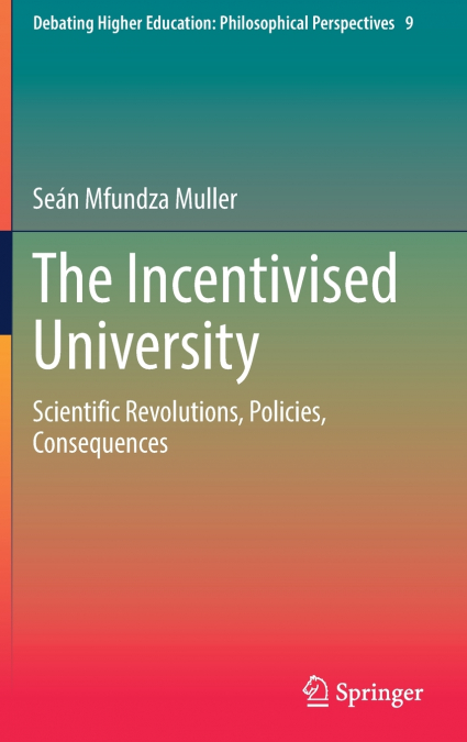 The Incentivised University