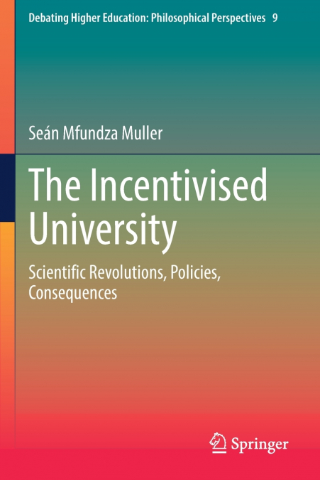 The Incentivised University