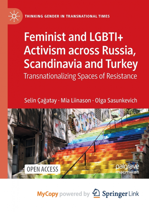 Feminist and LGBTI+ Activism across Russia, Scandinavia and Turkey