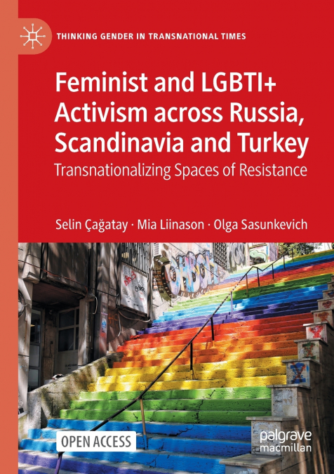 Feminist and LGBTI+ Activism across Russia, Scandinavia and Turkey