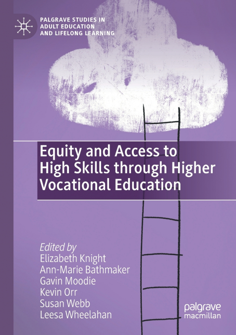 Equity and Access to High Skills through Higher Vocational Education