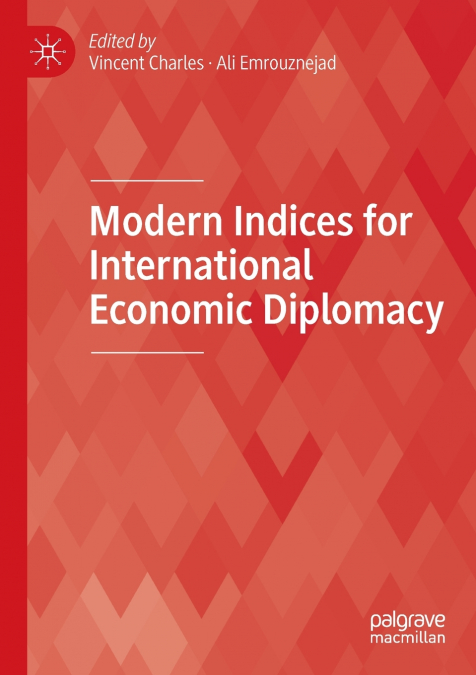 Modern Indices for International Economic Diplomacy