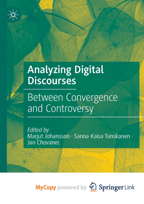 Analyzing Digital Discourses