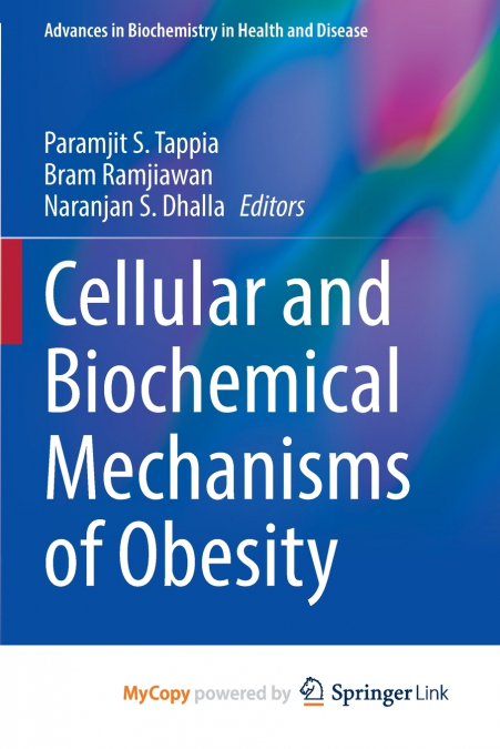 Cellular and Biochemical Mechanisms of Obesity