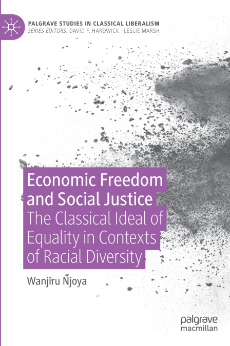 Economic Freedom and Social Justice