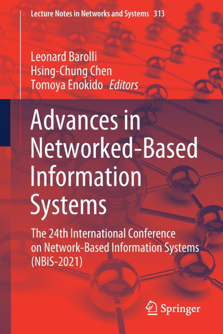 Advances in Networked-Based Information Systems