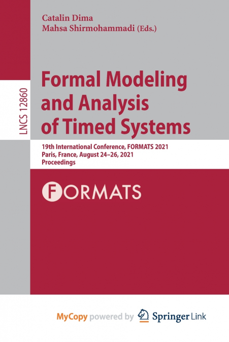 Formal Modeling and Analysis of Timed Systems
