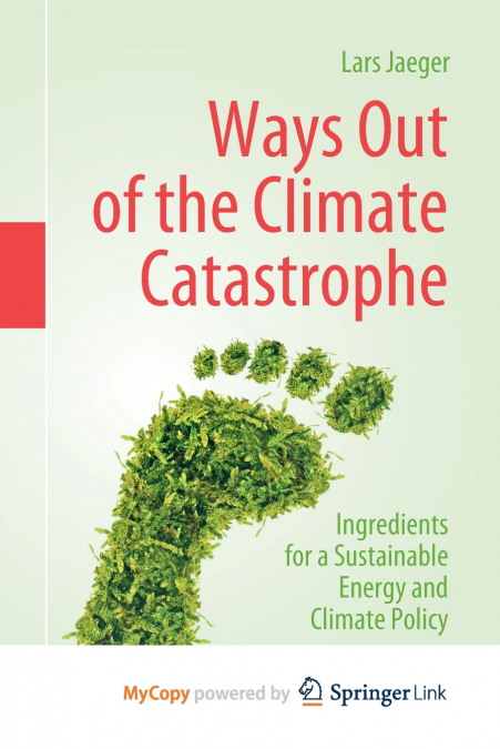 Ways Out of the Climate Catastrophe