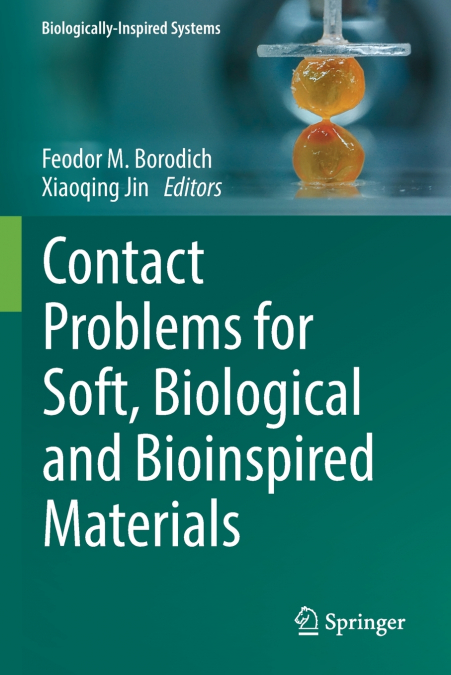 Contact Problems for Soft, Biological and Bioinspired Materials