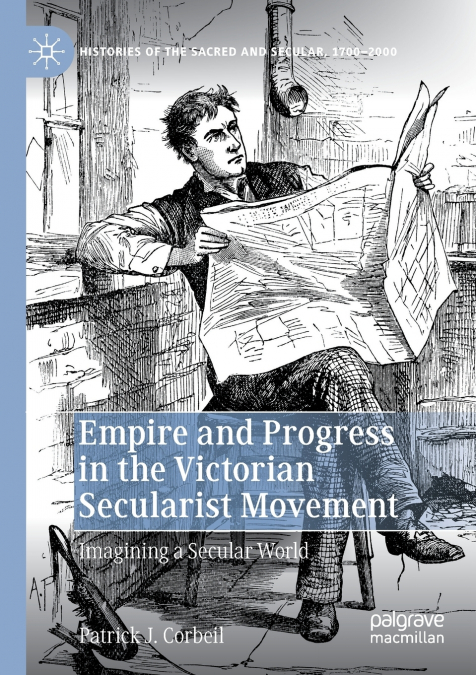 Empire and Progress in the Victorian Secularist Movement