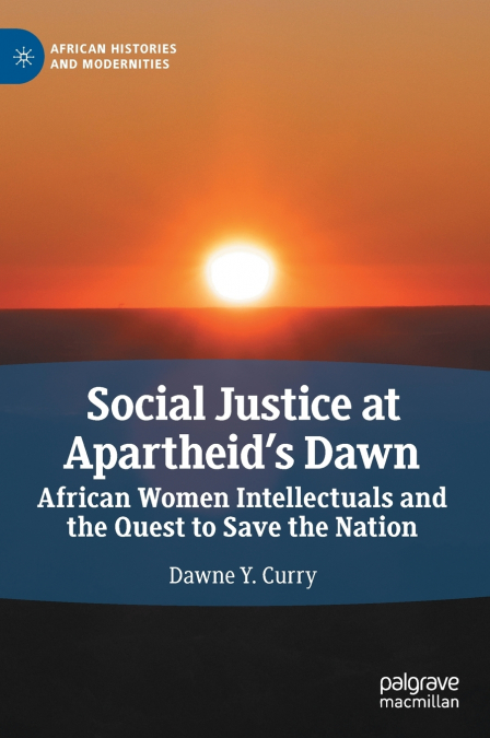 Social Justice at Apartheid’s Dawn