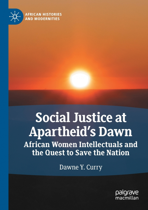 Social Justice at Apartheid’s Dawn