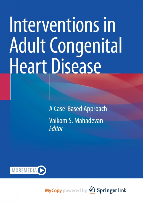 Interventions in Adult Congenital Heart Disease