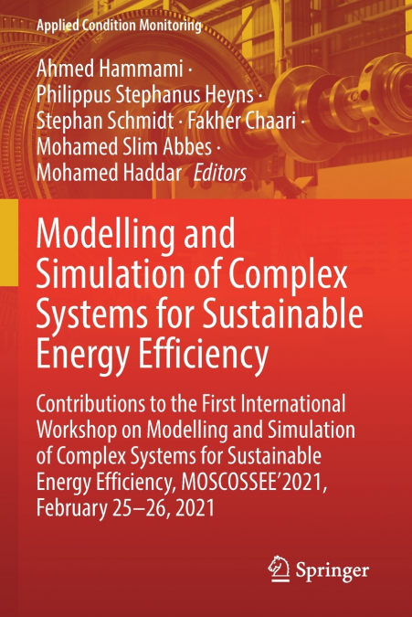 Modelling and Simulation of Complex Systems for Sustainable Energy Efficiency
