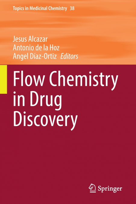 Flow Chemistry in Drug Discovery