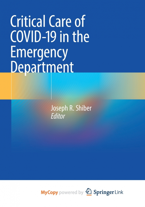 Critical Care of COVID-19 in the Emergency Department