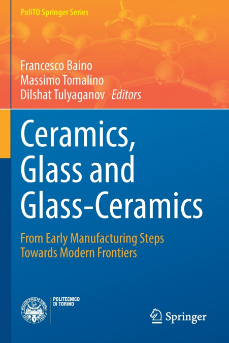 Ceramics, Glass and Glass-Ceramics