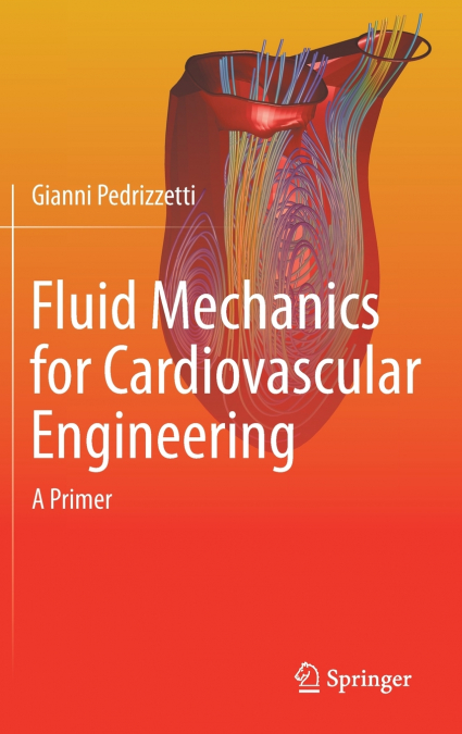Fluid Mechanics for Cardiovascular Engineering