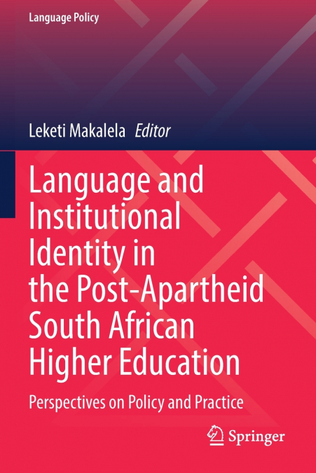 Language and Institutional Identity in the Post-Apartheid South African Higher Education