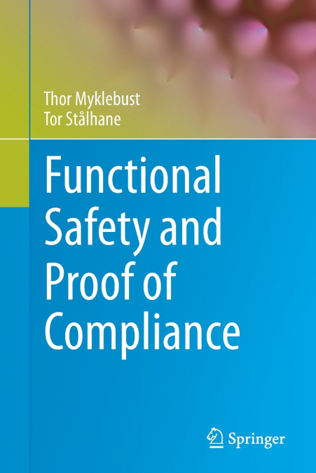 Functional Safety and Proof of Compliance