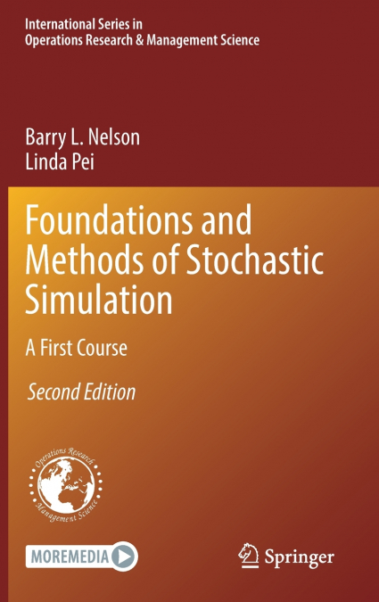 Foundations and Methods of Stochastic Simulation