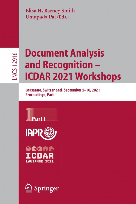 Document Analysis and Recognition - ICDAR 2021 Workshops