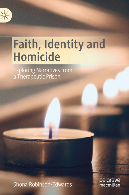 Faith, Identity and Homicide