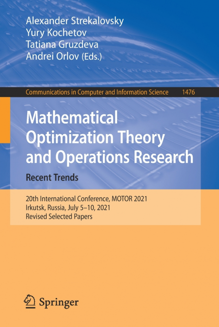 Mathematical Optimization Theory and Operations Research