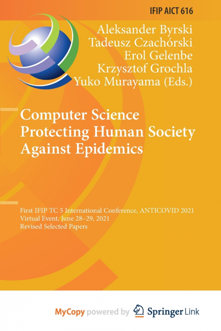Computer Science Protecting Human Society Against Epidemics