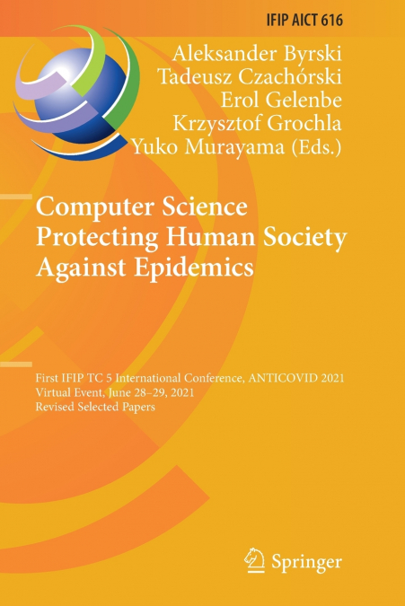Computer Science Protecting Human Society Against Epidemics