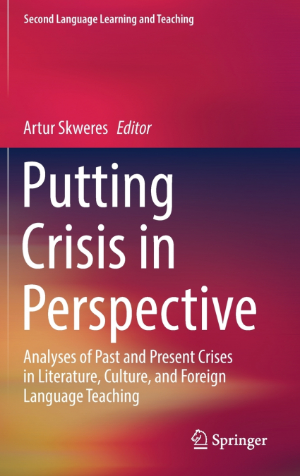 Putting Crisis in Perspective