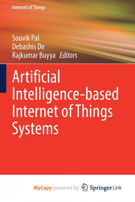 Artificial Intelligence-based Internet of Things Systems