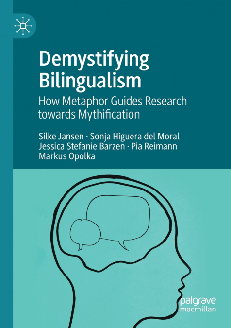 Demystifying Bilingualism