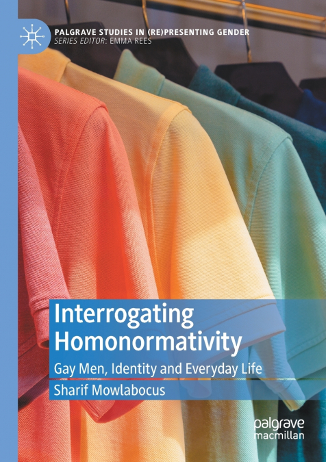 Interrogating Homonormativity