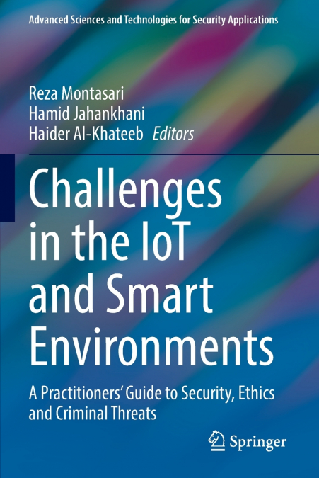 Challenges in the IoT and Smart Environments
