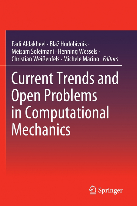 Current Trends and Open Problems in Computational Mechanics