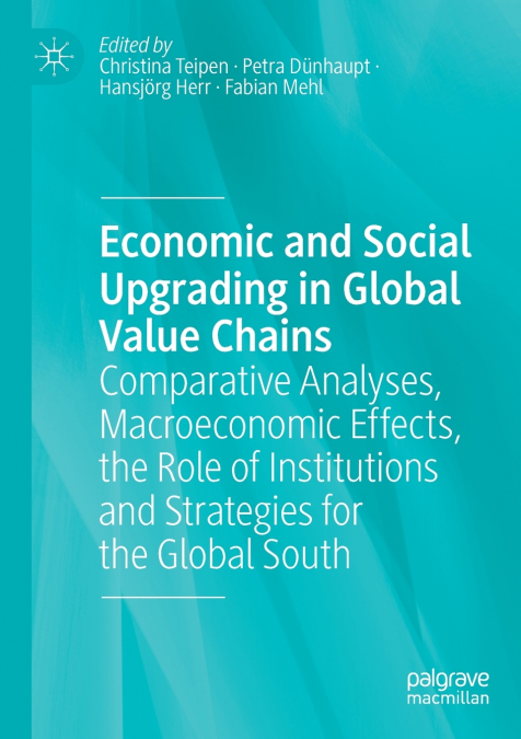 Economic and Social Upgrading in Global Value Chains