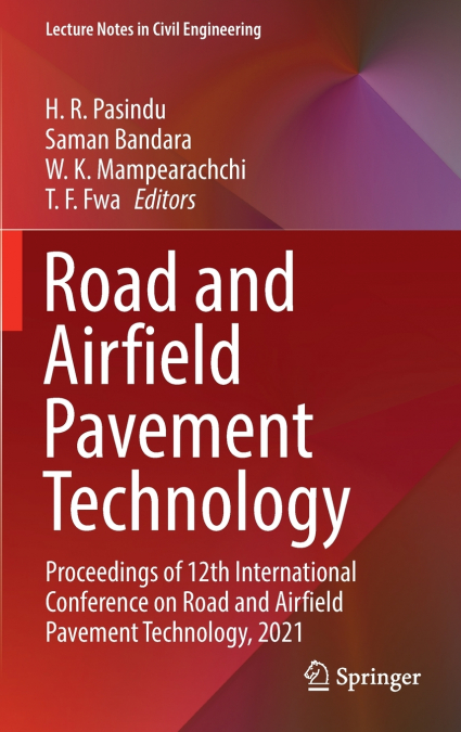Road and Airfield Pavement Technology