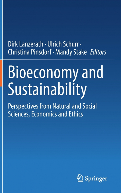 Bioeconomy and Sustainability