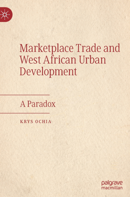 Marketplace Trade and West African Urban Development