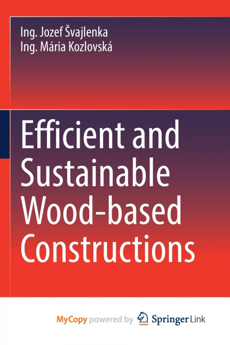 Efficient and Sustainable Wood-based Constructions