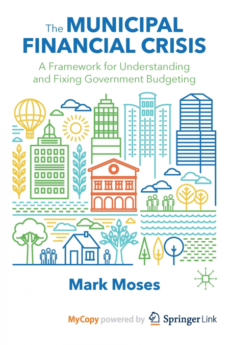 The Municipal Financial Crisis