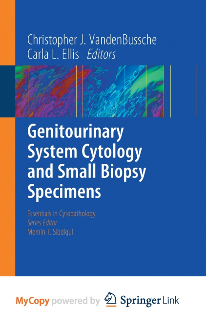Genitourinary System Cytology and Small Biopsy Specimens
