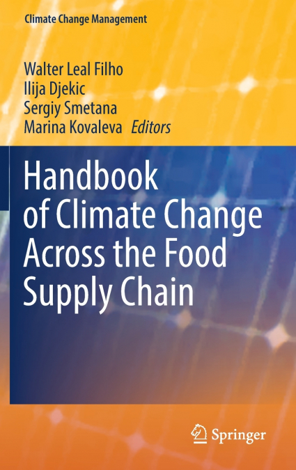 Handbook of Climate Change Across the Food Supply Chain