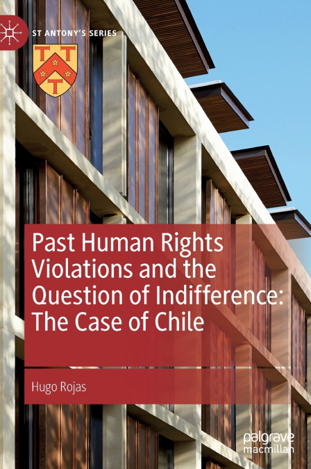 Past Human Rights Violations and the Question of Indifference