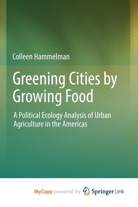 Greening Cities by Growing Food
