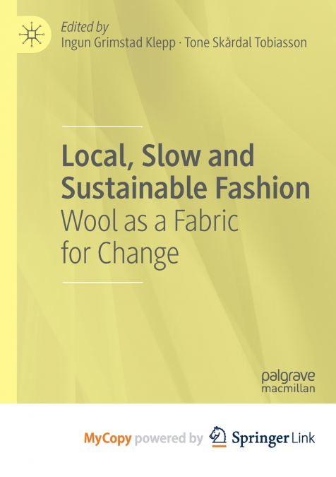 Local, Slow and Sustainable Fashion