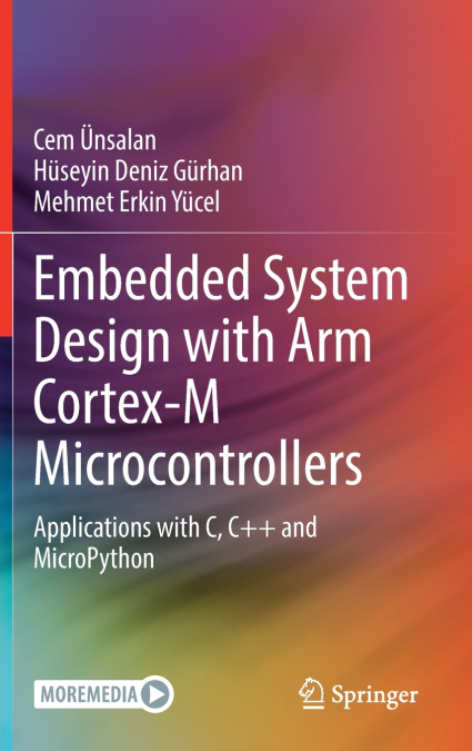 Embedded System Design with ARM Cortex-M Microcontrollers