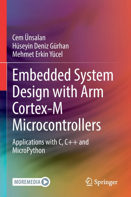 Embedded System Design with ARM Cortex-M Microcontrollers